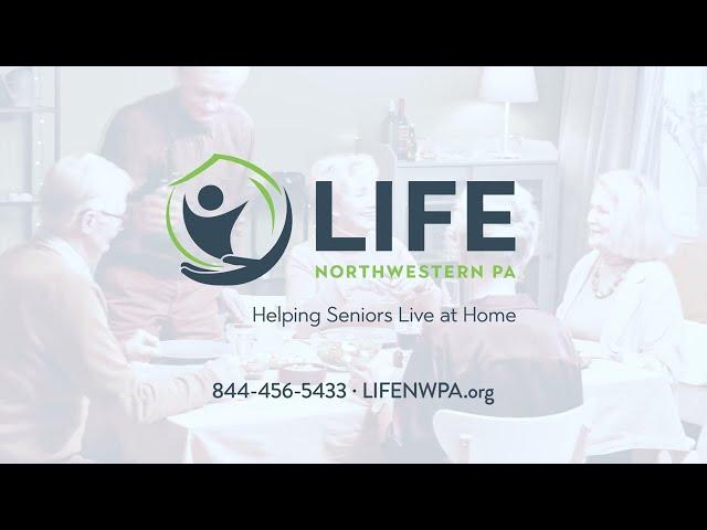 LIFE-NWPA Can Help Keep Loved Ones Living at Home