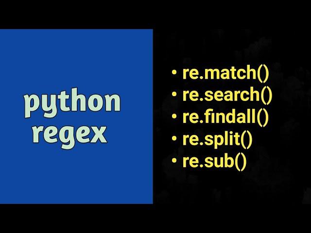 Python regex Hands-on | re.match | re.search | re.findall | re.sub | re.split