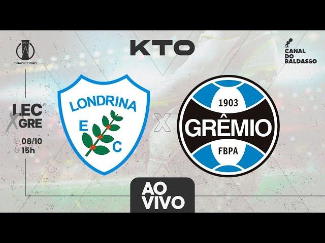 LONDRINA X GRÊMIO | TRANSMISSÃO KTO #03