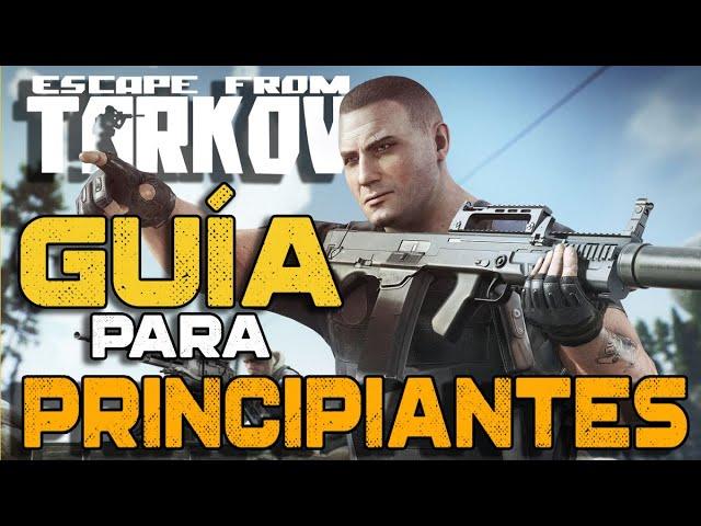 Guia para principiantes Escape From Tarkov - Todo lo que necesitas saber // Tarkov Guia