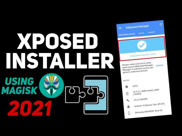 [2021] How To Install Xposed(EdXposed) using Magisk Modules