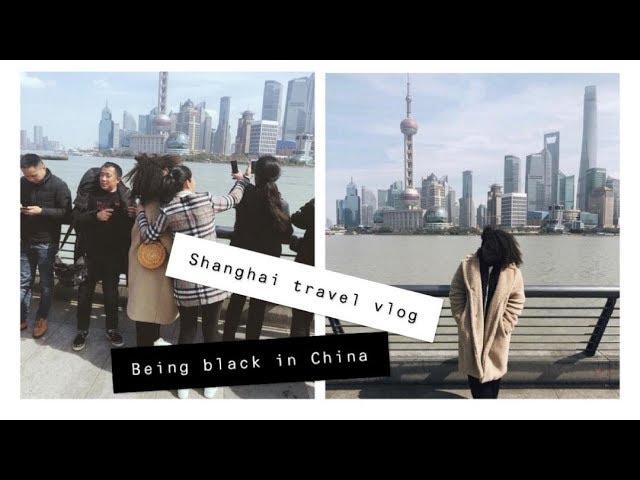 Being black in China/ shanghai travel vlog