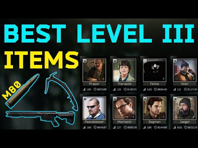 The BEST Level 3 Trader Items - Escape from Tarkov Guide