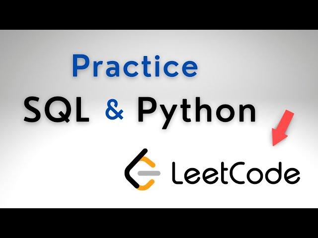 Practice SQL and Python | How to Practice Programming | Using LeetCode