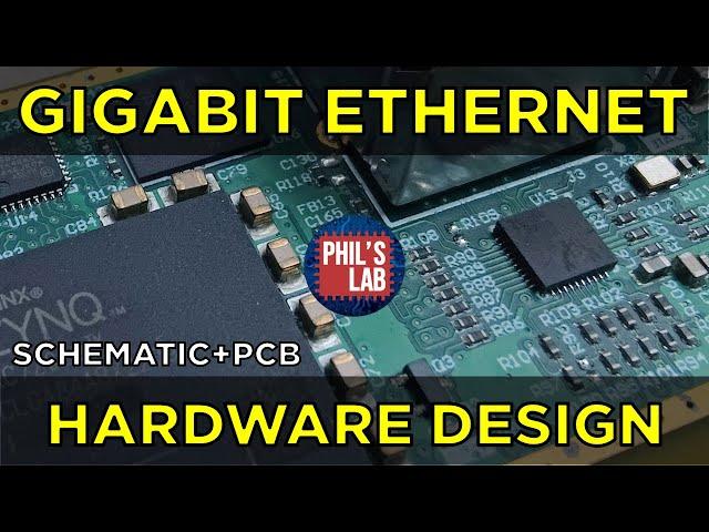 Gigabit Ethernet Hardware Design - Phil's Lab #143