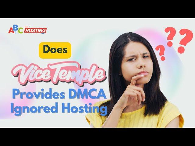 Does ViceTemple Provide DMCA Ignored Hosting? | DMCA Ignored Hosting | #ViceTemple #QloudHost