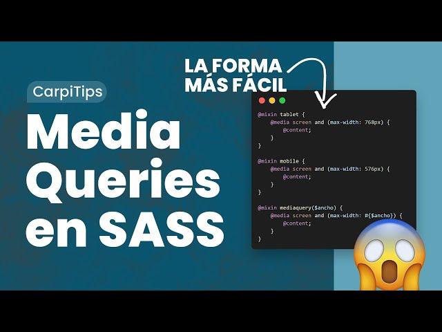  La forma más fácil de usar Media Queries en SASS