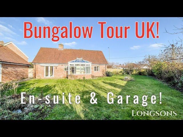 BUNGALOW TOUR UK  Well Presented! For Sale £325,000 Watton, Norfolk - Longsons estate agents.