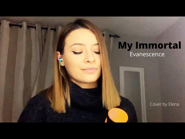 My Immortal - Evanescence | COVER by Elena Nestorova