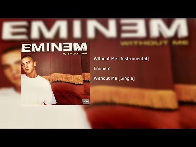 Eminem - Without Me [Instrumental]