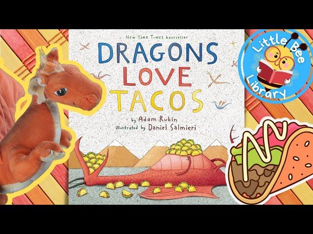 Dragons Love Tacos l Books Read Aloud for Kids