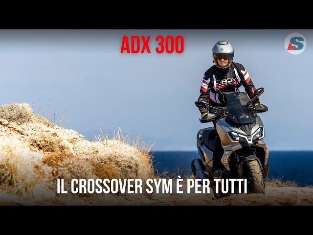 Sym Adx 300: abbiamo provato il crossover “casa-lavoro” al prezzo giusto