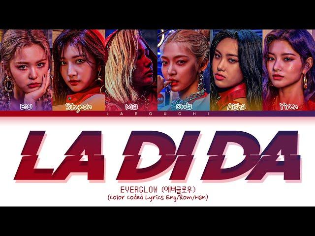 EVERGLOW LA DI DA Lyrics (에버글로우 LA DI DA 가사) (Color Coded Lyrics)