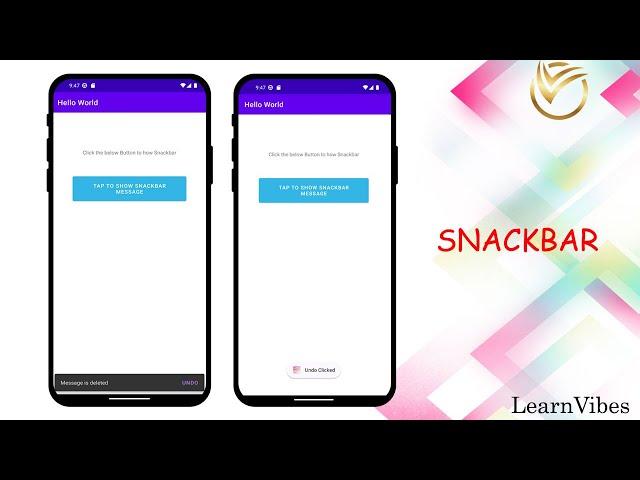 Android Studio Tutorial: Android Snackbar Displaying Short Messages in Your App | #learnvibes