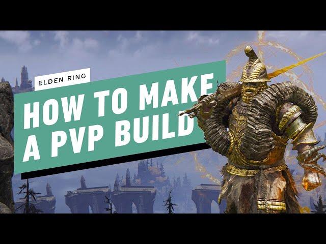 Elden Ring: PVP Build Guide