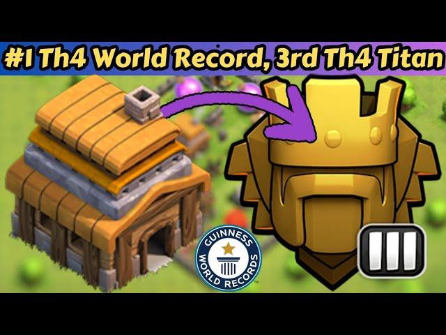 World Record- #1 TH4 Titan-4254 SoldMyLife4Push in Clash of Clans(Global Server)/Th4 Titan Attacks