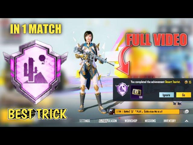 How To Complete ( Desert Tourist )  Achievement In One Match | Full Video Best Trick | BGMI/PUBG