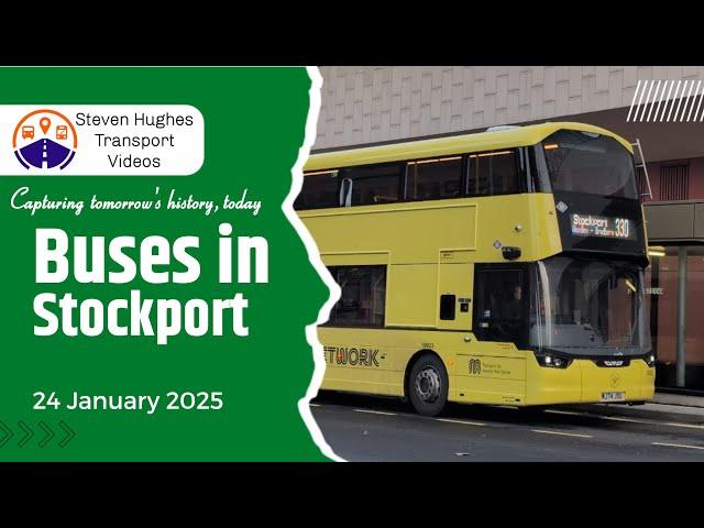 Buses in Stockport 24 January 2025