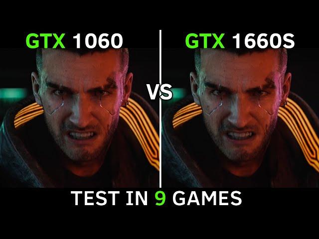 GTX 1060 6GB vs GTX 1660 SUPER | Test In 9 Games | 2021