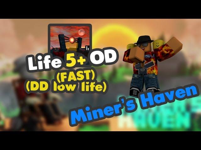 Miner's Haven: Life 5+ Overlord Device setup (DD LOW LIFE) (FAST)