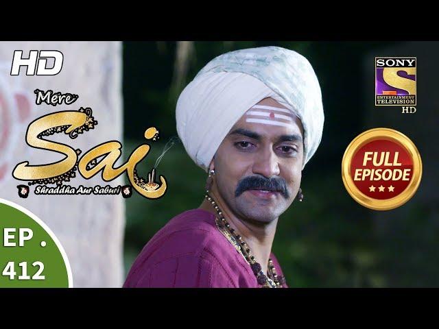 Mere Sai - Ep 412 - Full Episode - 23rd April, 2019