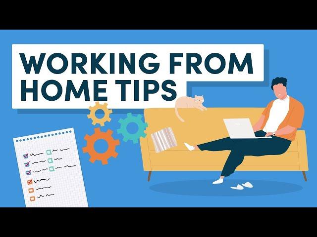 Working from Home: 10 Tips to Stay Motivated and Productive