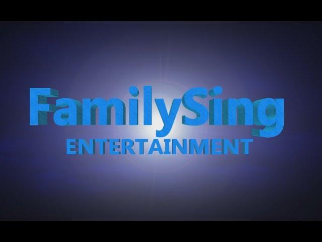 Welcome To FamilySing Entertainment!