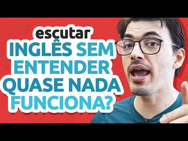 Escutar inglês sem entender quase nada funciona?