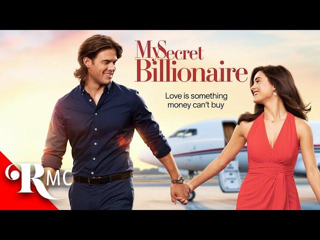 My Secret Billionaire | Full Length Romantic Comedy Movie! | Rich Boy, Poor Girl Romance ️