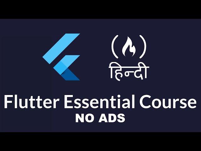 Flutter Essential Course | freeCodeCamp Hindi