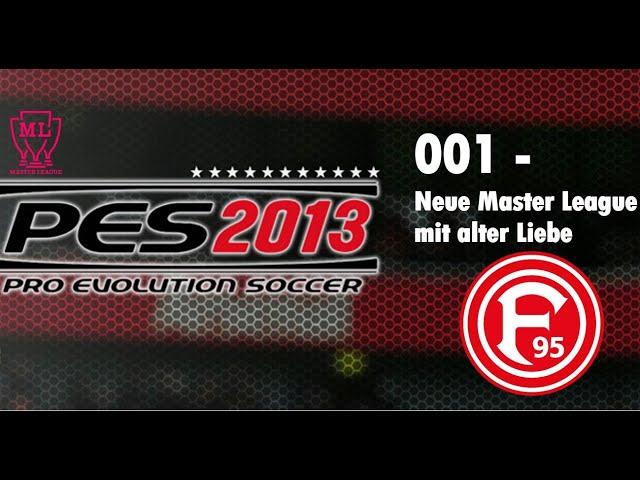 PES 2013 - 001 Master League mit F95 - Start in die 1. Saison I LetsPlaymaker