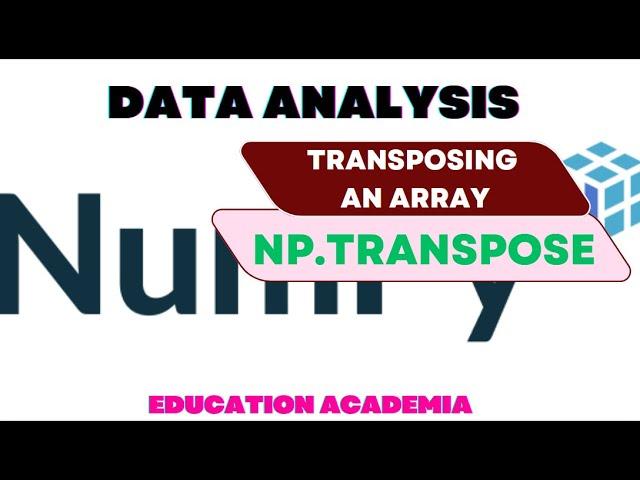 Numpy - Transposing an Array