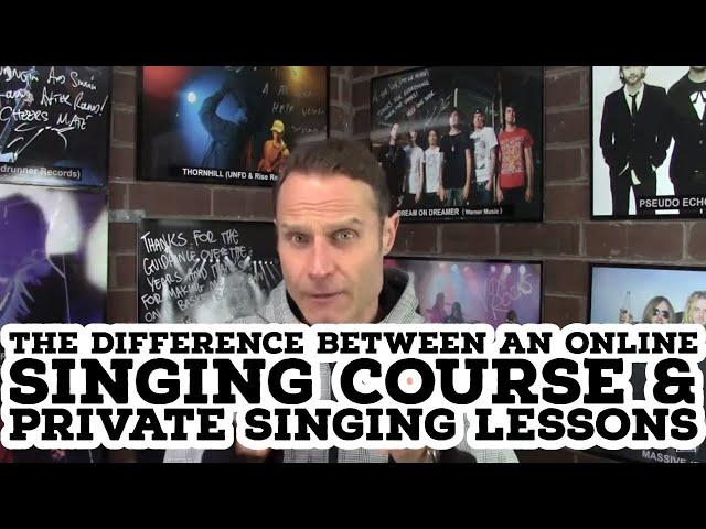 THE DIFFERENCE BETWEEN AN ONLINE SINGING COURSE & PRIVATE SINGING LESSONS