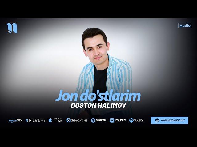 Doston Halimov - Jon do'stlarim (audio 2024)