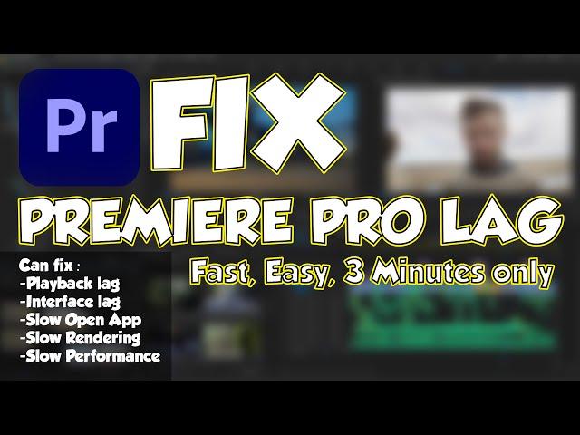 Fix Premiere Pro Slow and Lag, Playback Lag, Slow Performance, Rendering issue