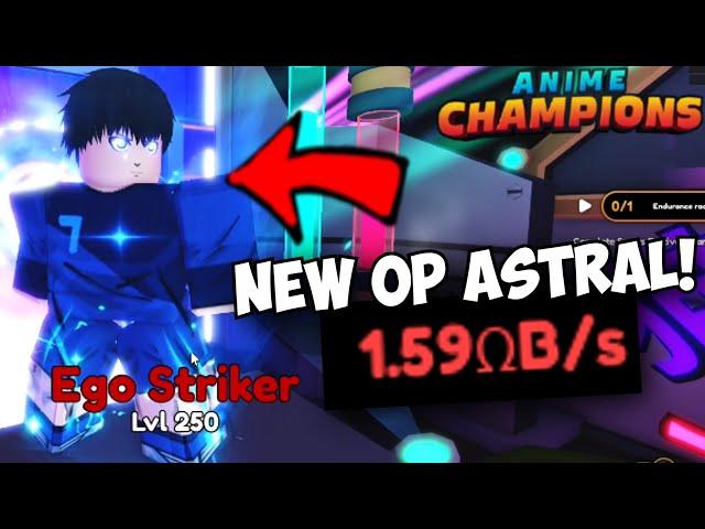 New Astral Ego Striker (Yoichi Isagi) Is INSANELY OP! | Anime Champions