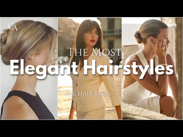 The Most Elegant & Easy Hairstyles: For All Hair Types