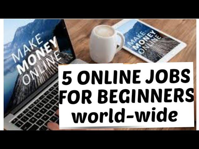 The best online jobs for beginners