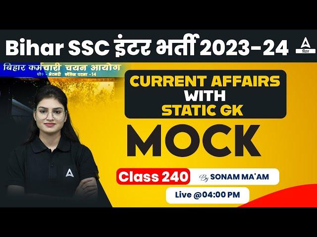 Bihar SSC Inter Level 2023 Current Affairs With Static GK Class By Sonam Ma'am #240