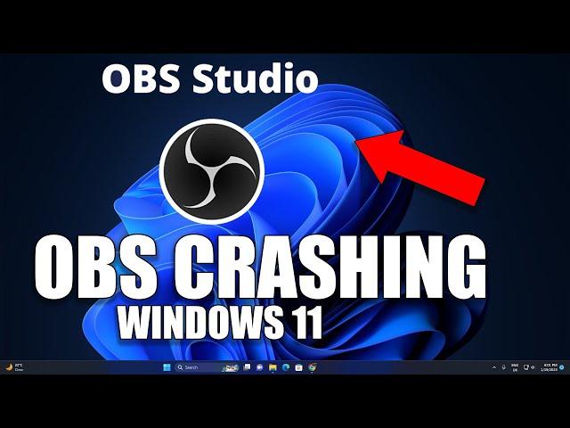 How To Fix OBS Crashing Problem in Windows 11