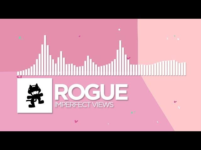 [Electronic] - Rogue - Imperfect Views [Monstercat Release]