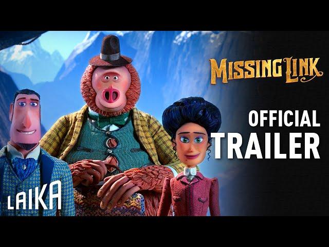 Missing Link: Official Trailer | LAIKA Studios