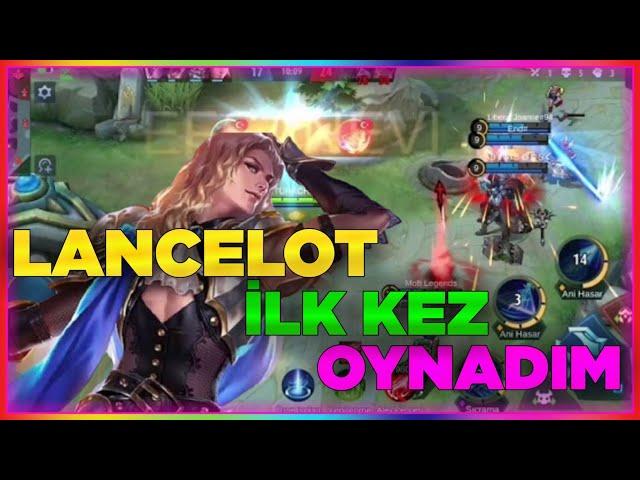 HIZLI EL LANCELOT - LANCELOT KRAL - MOBILE LEGENDS LANCELOT