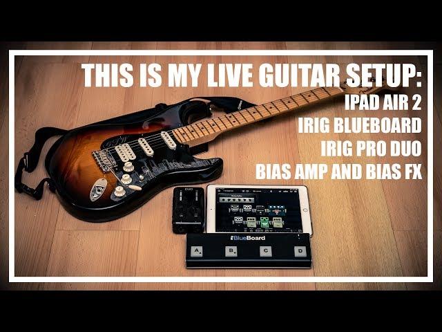 My $500 iPad Guitar Amp and Effect Setup - Bias FX and Bias Amp Mobile Live Guitar Setup