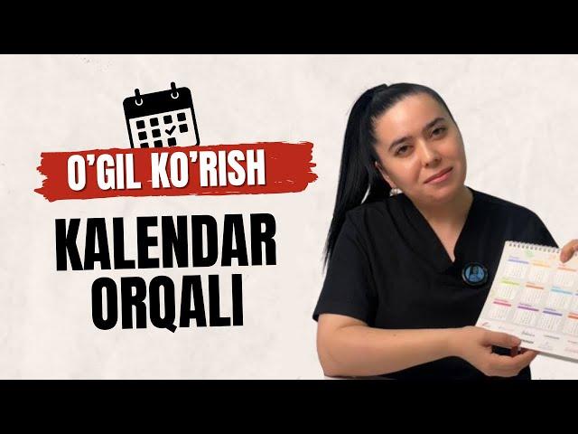 Kalendar orqali O’g’il ko’rsa bo’ladimi ?