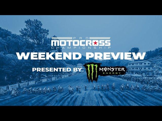 Monster Energy Weekend Preview - Spring Creek National 2024 | Pro Motocross