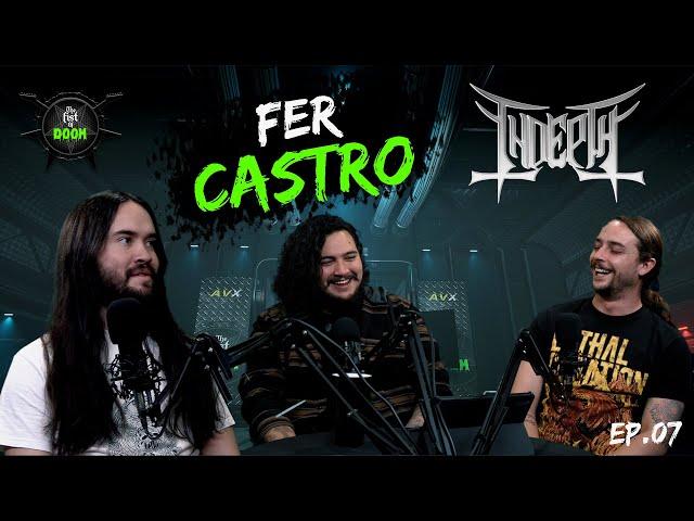 The Fist Of Doom | Podcast Ep. 07 - FT. FER CASTRO - INDEPTH