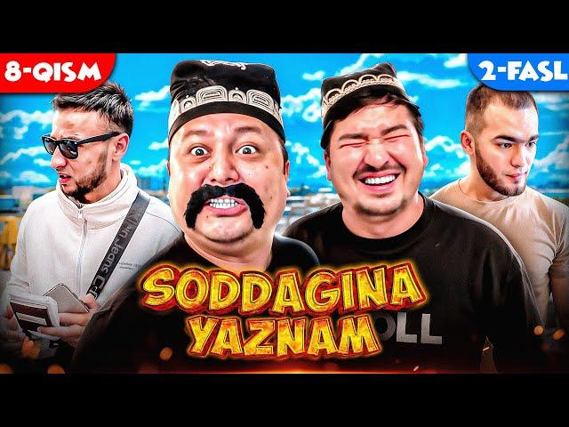 Soddagina yaznam | Dokument yoq endi QAMALAMIZ!  2-Mavsum 8-qism