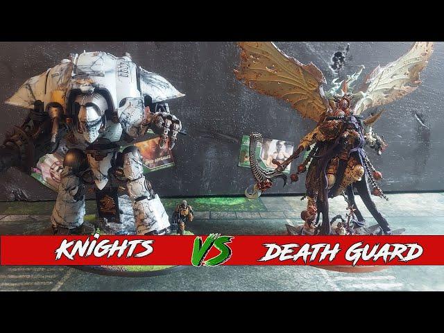 Imperial Knights v Death Guard-***New Nexus Card*** 10th edition Warhammer 40k Battle Report