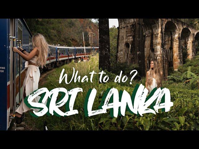 SRI LANKA - What to do? | Travel Vlog Part 1